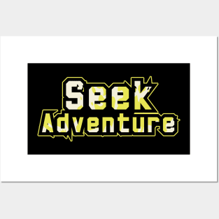 Seek Adventure Posters and Art